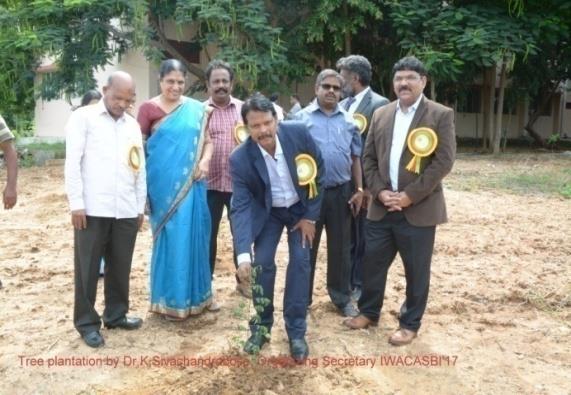 Figure 23: Tree plantation by Dr. K, Sivachandrabose, Organizing secretary IWACASBI’17.